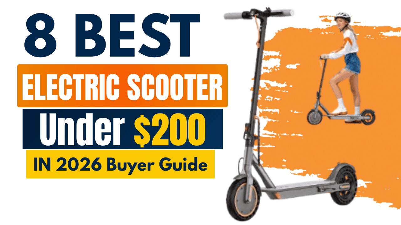 Electric Scooter Under $200